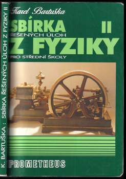 Sbírka řešených úloh z fyziky pro střední školy