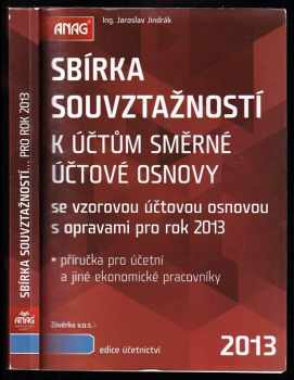 Sbírka souvztažností k účtům směrné účtové osnovy s opravami pro rok 2013
