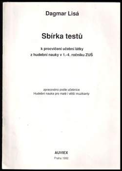 Sbírka testů k procvičení učební látky z hudební nauky v 1.-4. ročníku ZUŠ