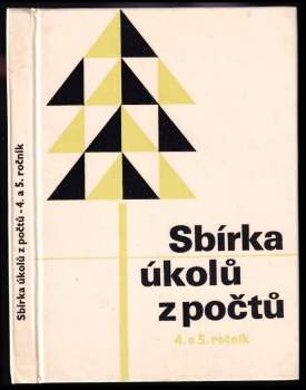 Sbírka úkolů z počtů pro 4. a 5. ročník