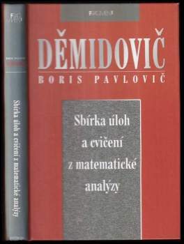 Boris Pavlovič Demidovič: Sbírka úloh a cvičení z matematické analýzy