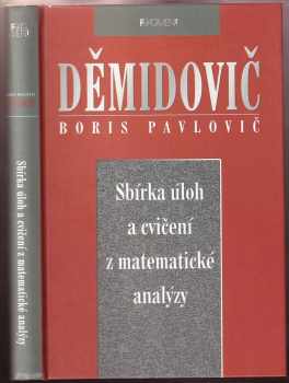 Boris Pavlovič Demidovič: Sbírka úloh a cvičení z matematické analýzy