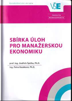 Sbírka úloh pro Manažerskou ekonomiku