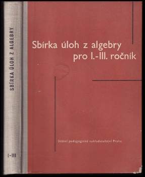 Sbírka úloh z algebry pro 1.-3. ročník