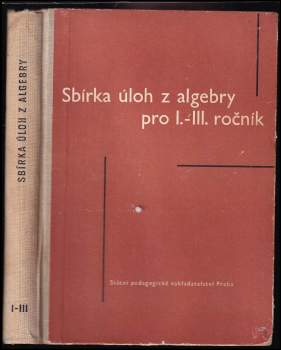 Sbírka úloh z algebry pro 1.-3. ročník