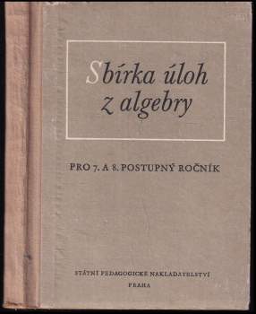 Sbírka úloh z algebry pro 7. a 8. postupný ročník