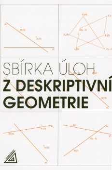 Sbírka úloh z deskriptivní geometrie