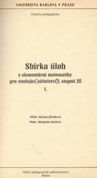 Sbírka úloh z elementární matematiky pro studující učitelství 1. stupně ZŠ