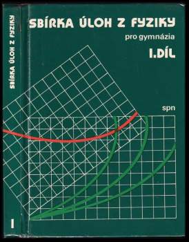 Sbírka úloh z fyziky pro gymnázia