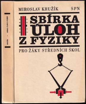 Sbírka úloh z fyziky pro žáky středních škol
