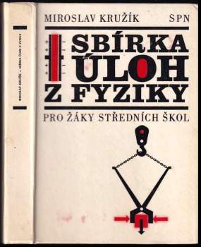 Sbírka úloh z fyziky pro žáky středních škol