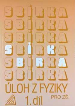Sbírka úloh z fyziky pro žáky základních škol