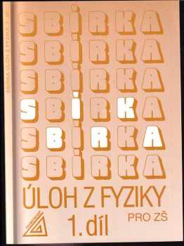 Sbírka úloh z fyziky pro žáky základních škol