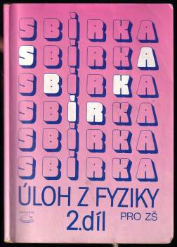 Sbírka úloh z fyziky pro žáky základních škol