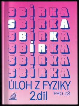 Sbírka úloh z fyziky pro žáky základních škol