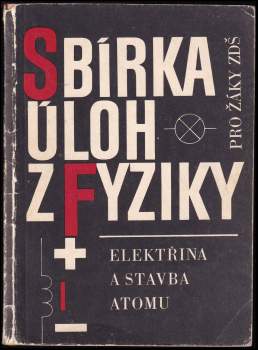 Sbírka úloh z fyziky pro žáky ZDŠ