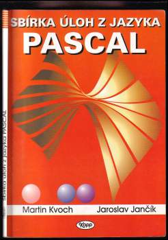 Sbírka úloh z jazyka Pascal