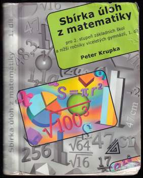 Sbírka úloh z matematiky pro 2. stupeň základních škol a nižší ročníky víceletých gymnázií