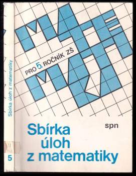 Sbírka úloh z matematiky pro 5. ročník základní školy