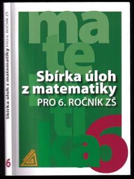 Sbírka úloh z matematiky pro 6. ročník ZŠ