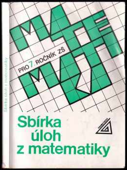 Josef Trejbal: Sbírka úloh z matematiky pro 7. ročník základní školy