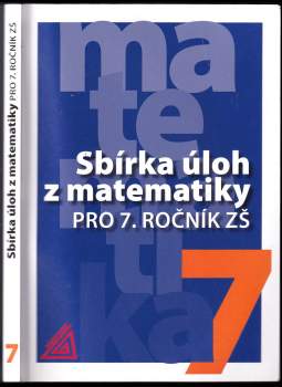 Ivan Bušek: Sbírka úloh z matematiky pro 7. ročník ZŠ