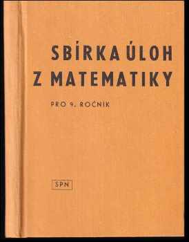 Sbírka úloh z matematiky pro 9. ročník