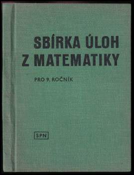 Sbírka úloh z matematiky pro 9. ročník