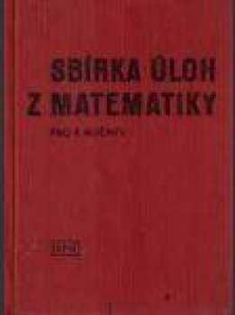 Sbírka úloh z matematiky pro 9. ročník
