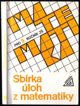 Sbírka úloh z matematiky pro 9. ročník základní školy