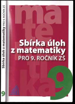 Sbírka úloh z matematiky pro 9. ročník ZŠ
