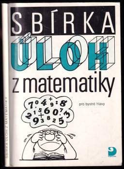 Sbírka úloh z matematiky pro bystré hlavy