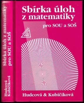 Sbírka úloh z matematiky pro dvouleté a tříleté učební obory SOU a SOŠ