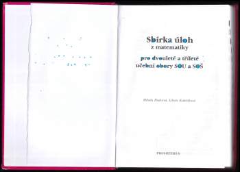 Milada Hudcová: Sbírka úloh z matematiky pro dvouleté a tříleté učební obory SOU a SOŠ