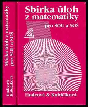 Sbírka úloh z matematiky pro dvouleté a tříleté učební obory SOU a SOŠ