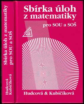 Sbírka úloh z matematiky pro dvouleté a tříleté učební obory SOU a SOŠ