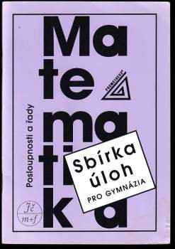 Sbírka úloh z matematiky pro gymnázia