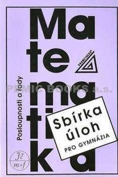 Sbírka úloh z matematiky pro gymnázia