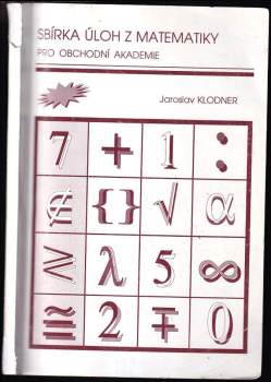Sbírka úloh z matematiky pro obchodní akademie