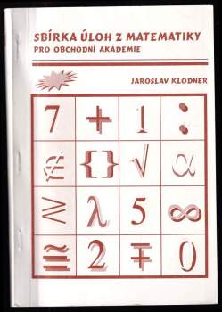Sbírka úloh z matematiky pro obchodní akademie