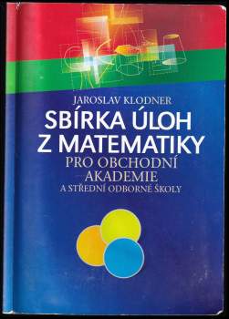 Sbírka úloh z matematiky pro obchodní akademie