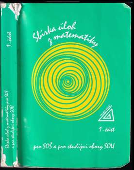 Sbírka úloh z matematiky pro SOŠ a studijní obory SOU