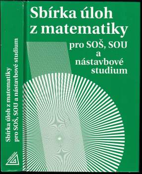 Sbírka úloh z matematiky pro SOŠ, SOU a nástavbové studium - Milada Hudcová, Libuše Kubičíková (2000, Prometheus) - ID: 779208