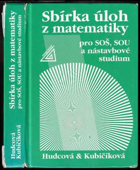 Sbírka úloh z matematiky pro SOŠ, SOU a nástavbové studium