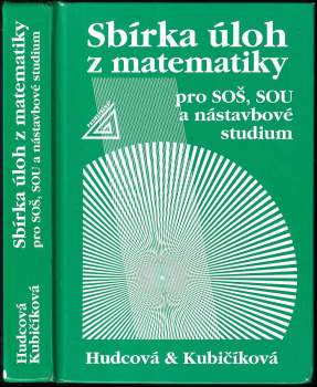 Sbírka úloh z matematiky pro SOŠ, SOU a nástavbové studium