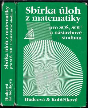 Milada Hudcová: Sbírka úloh z matematiky pro SOŠ, SOU a nástavbové studium