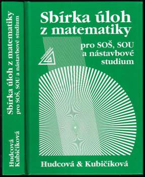 Sbírka úloh z matematiky pro SOŠ, SOU a nástavbové studium
