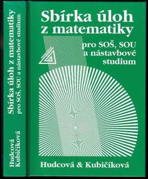 Sbírka úloh z matematiky pro SOŠ, SOU a nástavbové studium