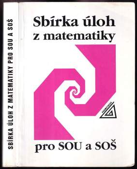 Sbírka úloh z matematiky pro SOU a SOŠ