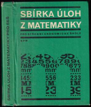 Sbírka úloh z matematiky pro střední ekonomické školy